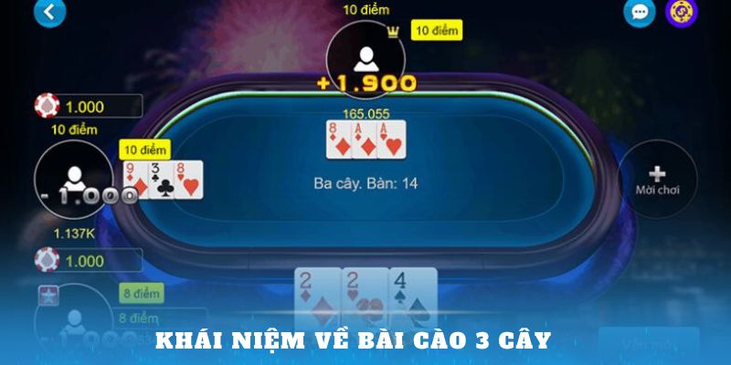 Khái niệm về bài cào 3 cây